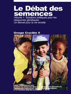 cover image of Le débat des semences : Volume 1